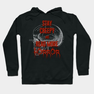 Stay Creepy Hoodie